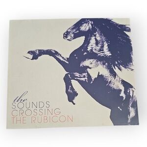 The Sounds – Crossing The Rubicon‎ [2009 CD]